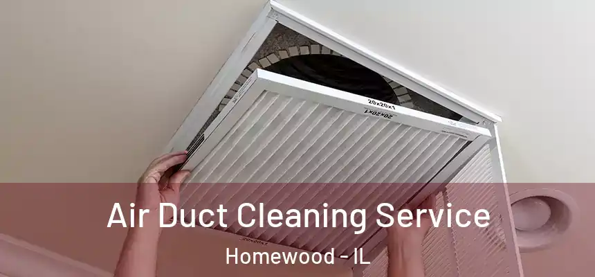 Air Duct Cleaning Service Homewood - IL