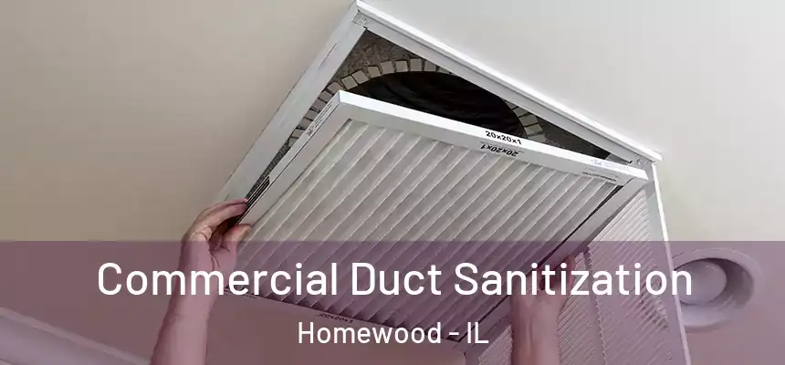  Commercial Duct Sanitization Homewood - IL